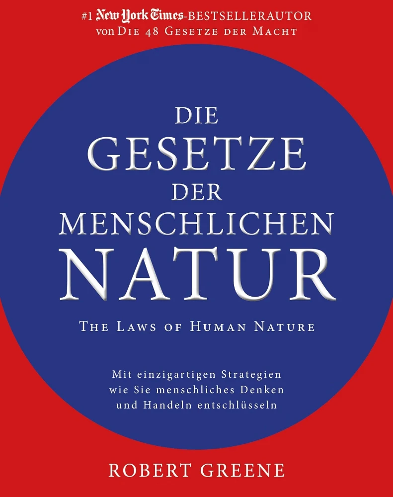 Die Gesetze der menschlichen Natur von Robert Greene