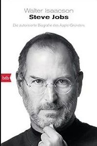 Buchcover: Steve Jobs: Die autorisierte Biografie von Walter Isaacson