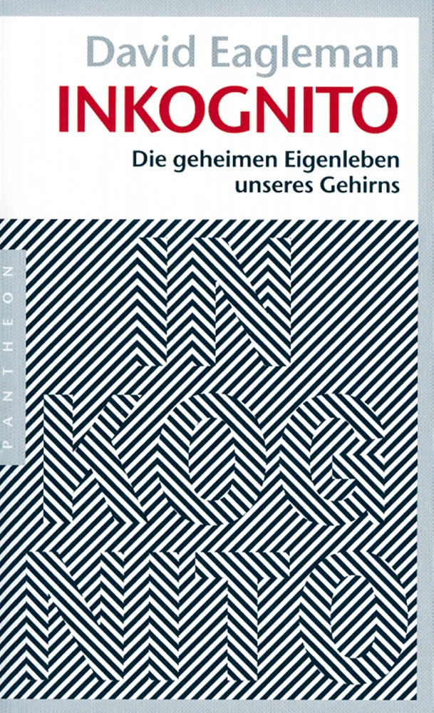 Buchcover: Inkognito: Die geheimen Eigenleben unseres Gehirns von David Eagleman