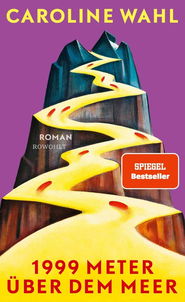 Buchcover: 1999 Meter über dem Meer von Caroline Wahl