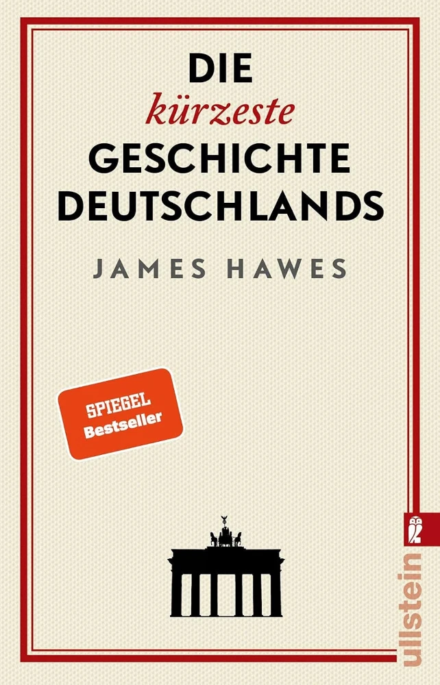 Buchcover: Die kürzeste Geschichte Deutschlands von James Hawes
